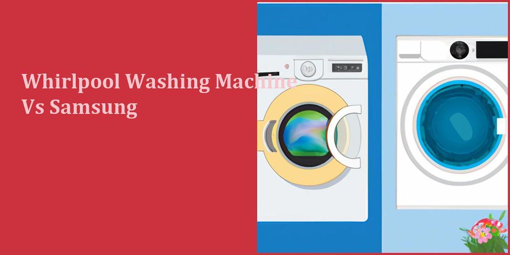 Whirlpool Washing Machine Vs Samsung Are you in the market… Flickr