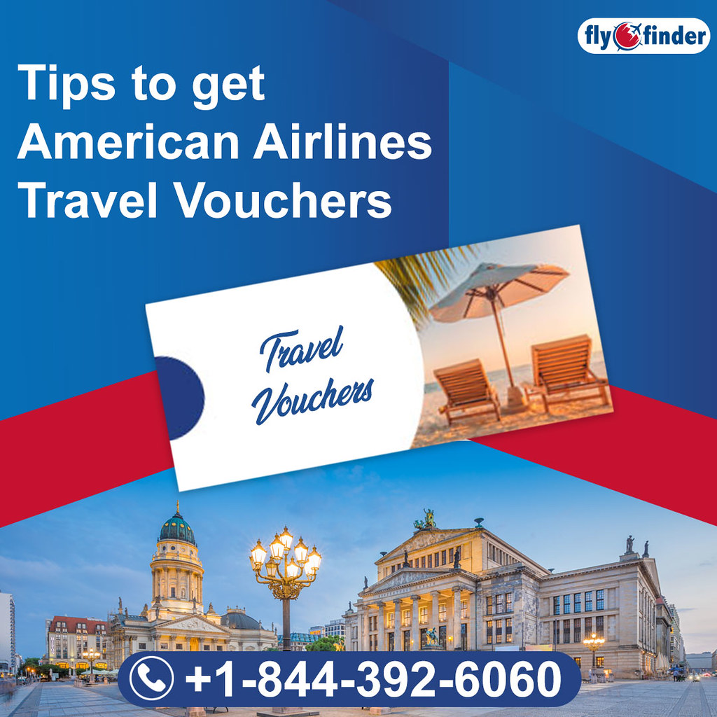 Tips to get American Airlines Travel Vouchers FlyOfinder… Flickr