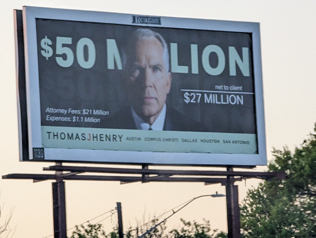 50 million 27 net to client, ambulance chaser lawyer billboard, Austin