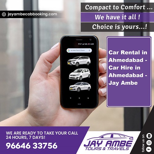 Car Rental in Ahmedabad Car Hire in Ahmedabad Jay Ambe… Flickr