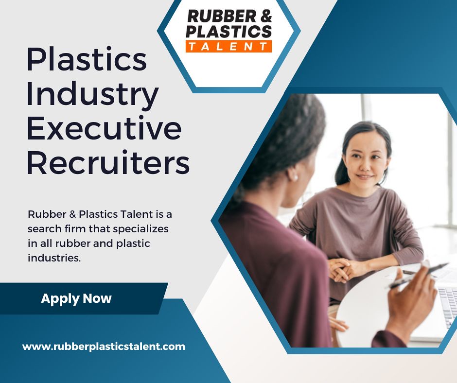 Plastics Industry Executive Recruiters Rubber & Plastics… Flickr