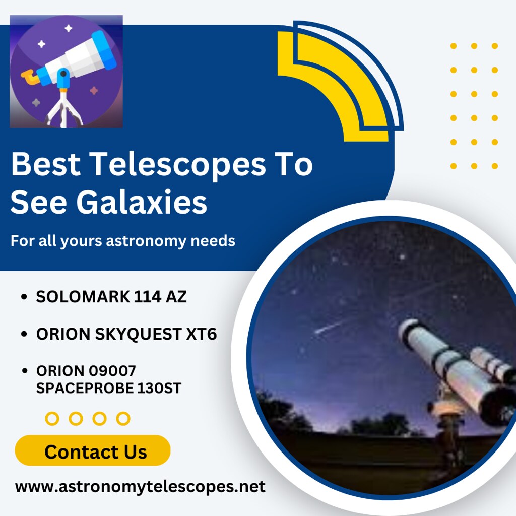 Best Telescopes To See Galaxies The best telescopes to see… Flickr