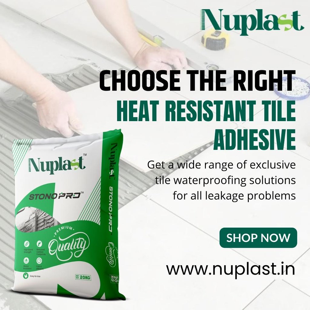 Heat Resistant Tile Adhesive in India We supply Heat resis… Flickr