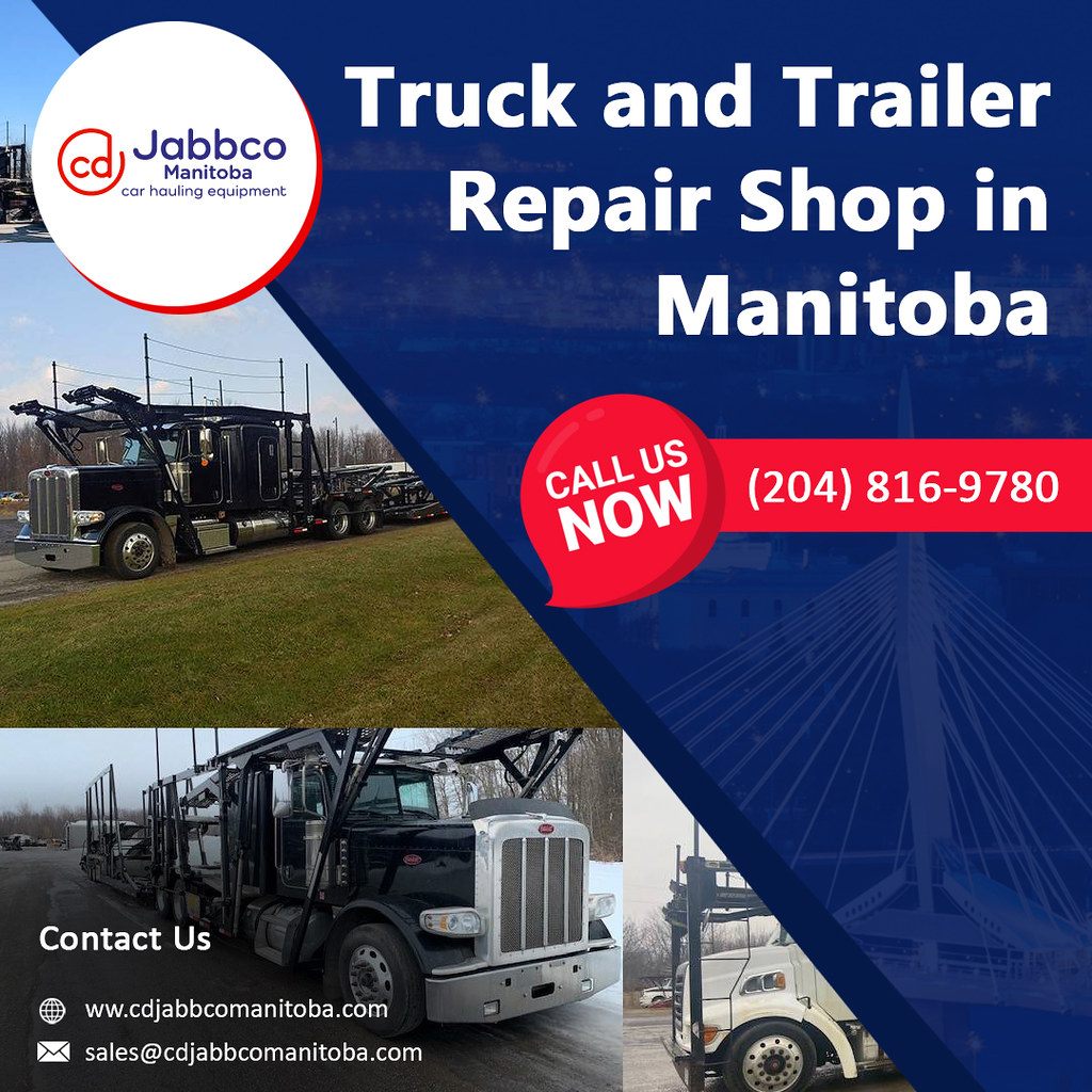 Truck and Trailer Repair Shop in Manitoba Your most truste… Flickr