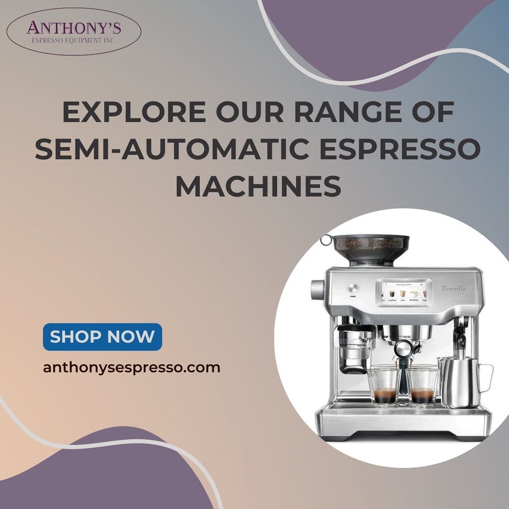 Explore Our Range of SemiAutomatic Espresso Machines Flickr
