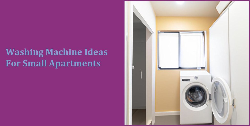 Washing Machine Ideas For Small Apartments Are you living … Flickr