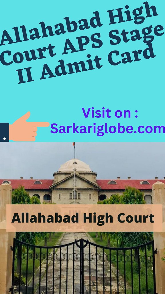 Allahabad High Court APS Stage II Admit Card Allahabad Hig… Flickr