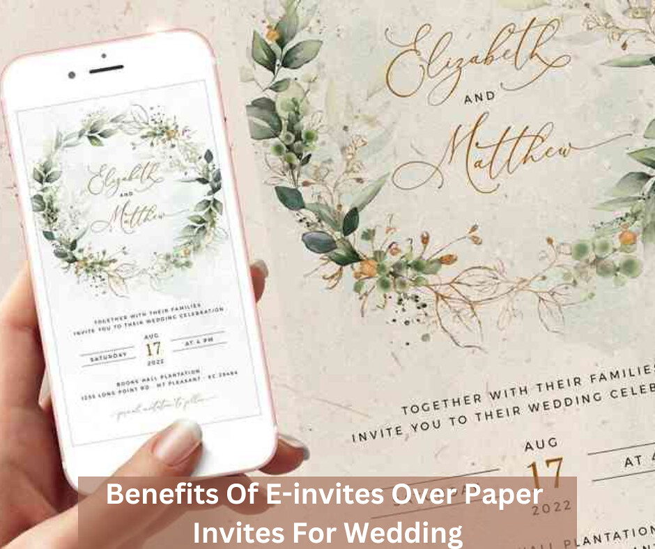 Benefits Of Einvites Over Paper Invites For Wedding Flickr