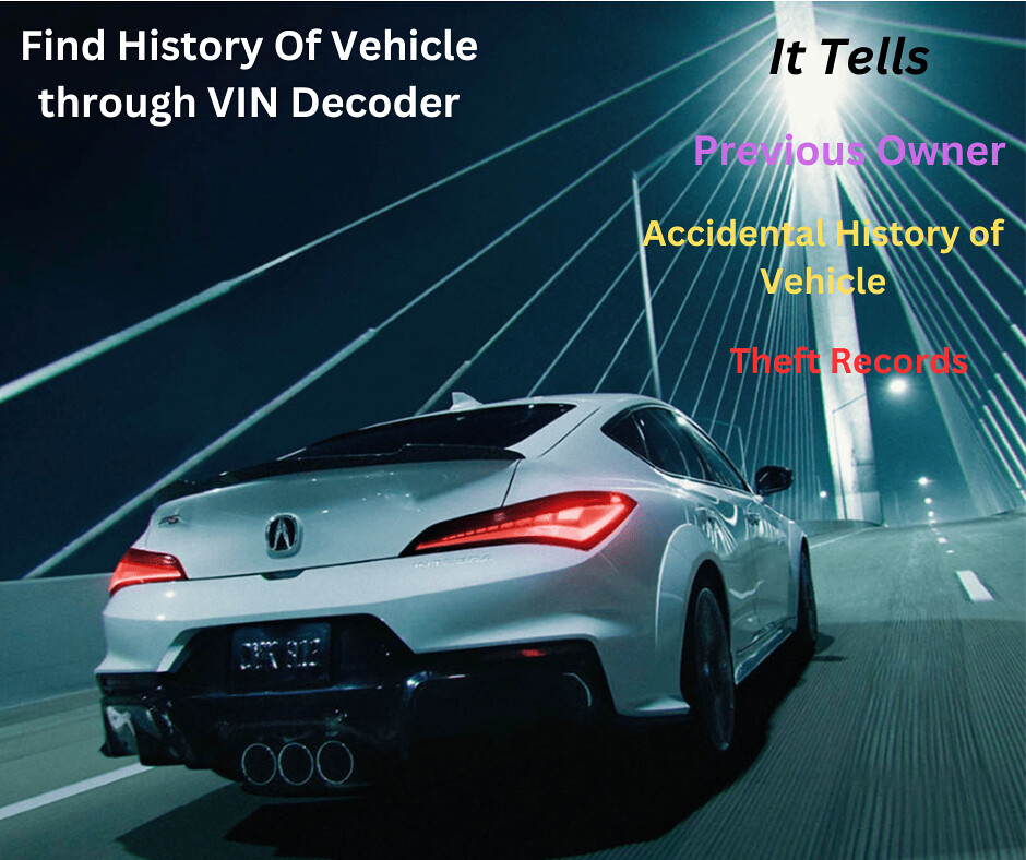 Find History Of Vehicle through VIN Decoder 1 If you wan… Flickr