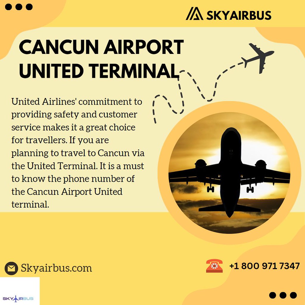 Cancun airport United terminal United Airlines' commitment… Flickr