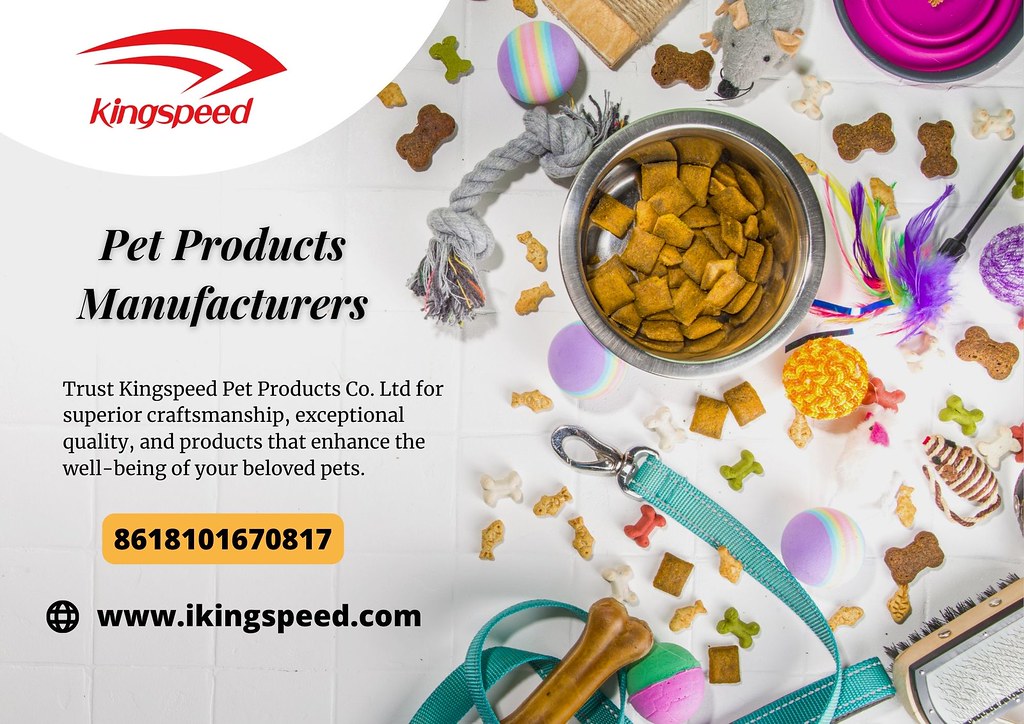 Pet Products Manufacturers Kingspeed Pet Products Co. Ltd … Flickr