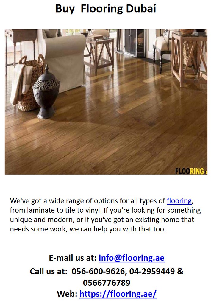Buy Flooring Dubai We've got a wide range of options for a… Flickr