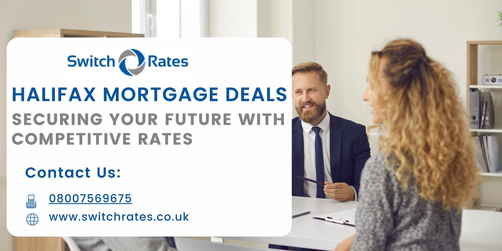 Halifax Mortgage Deals Securing Your Future with Competit… Flickr