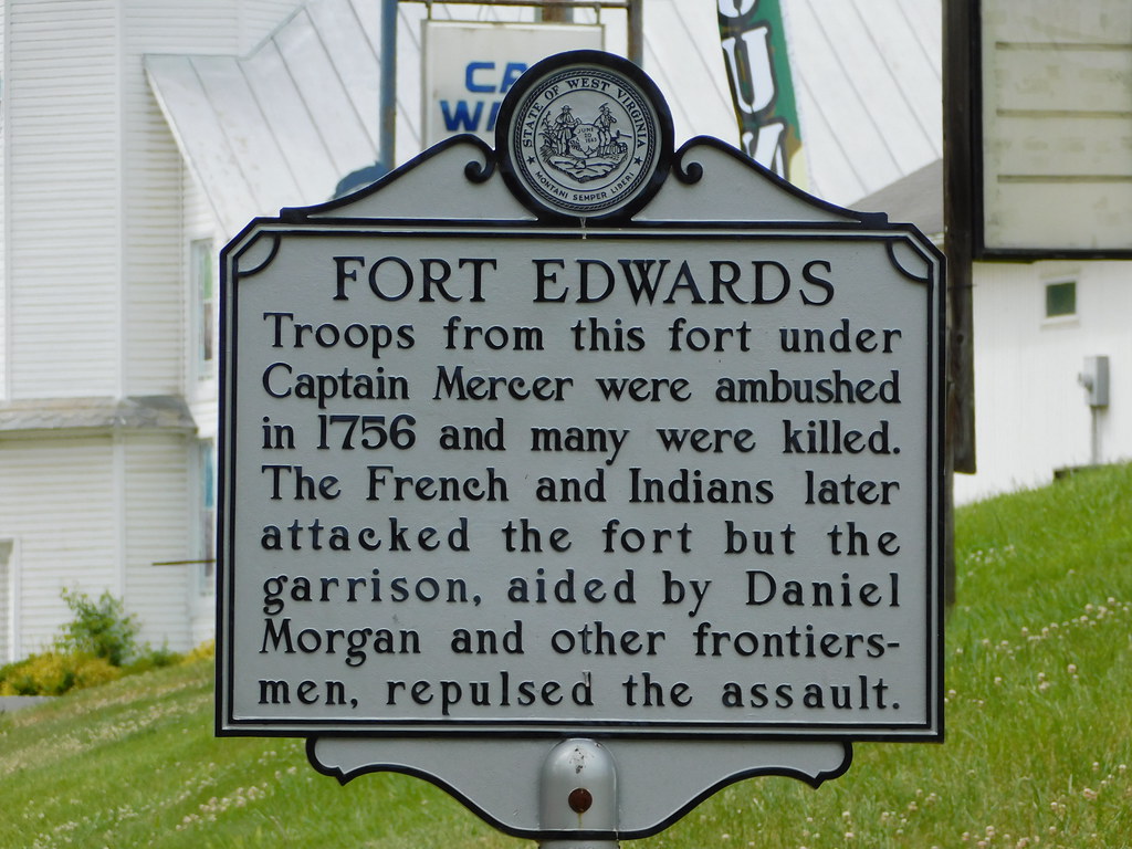 Fort Edwards Historic Marker Capon Bridge, West Virginia Flickr