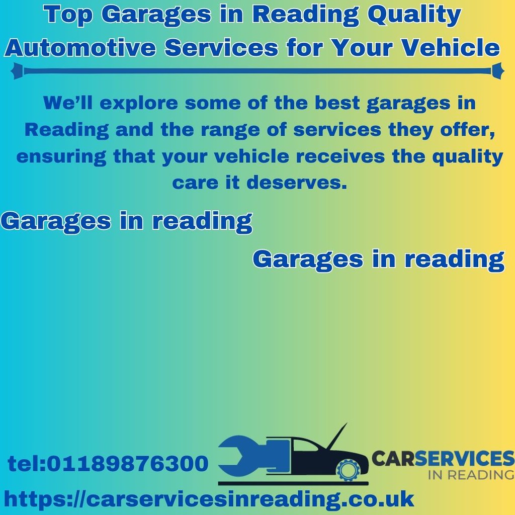 Top Garages in Reading Quality Automotive Services for You… Flickr