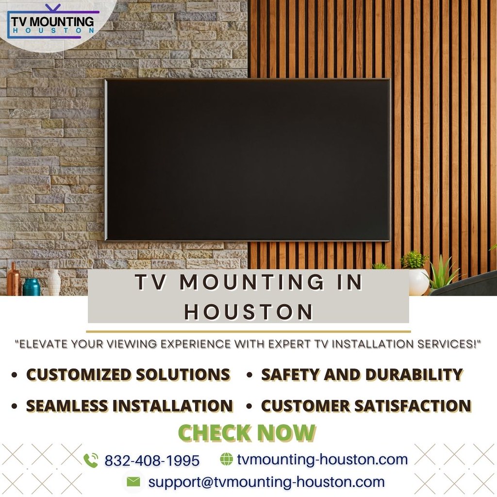 TV Mounting Services In Houston TV Mounting Houston Flickr