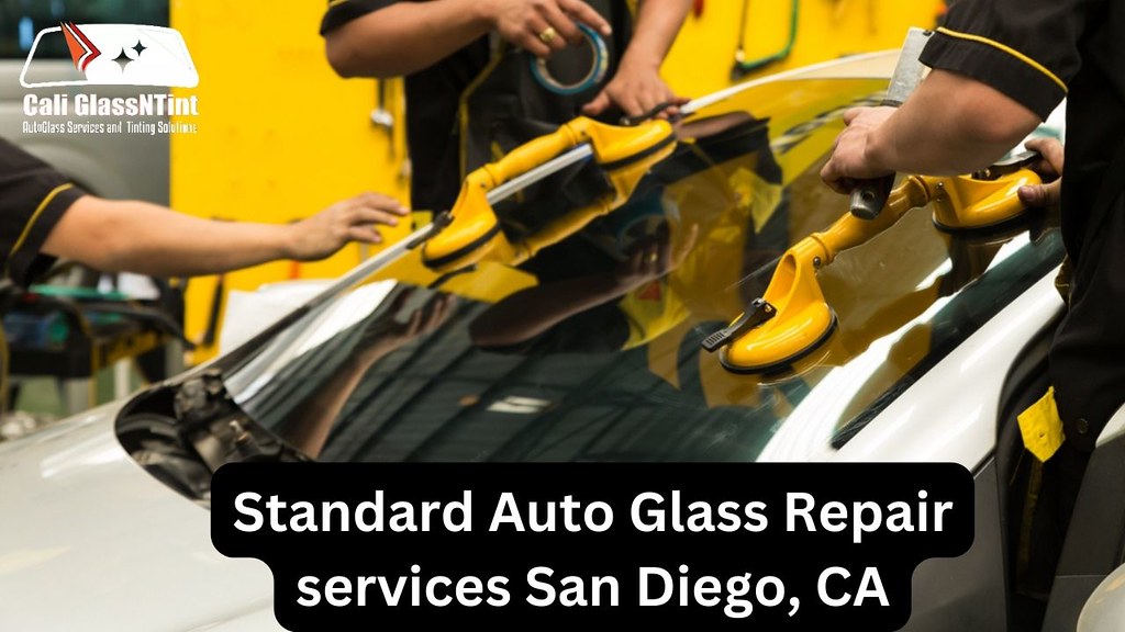 Standard Auto Glass Repair services San Diego, CA Experien… Flickr