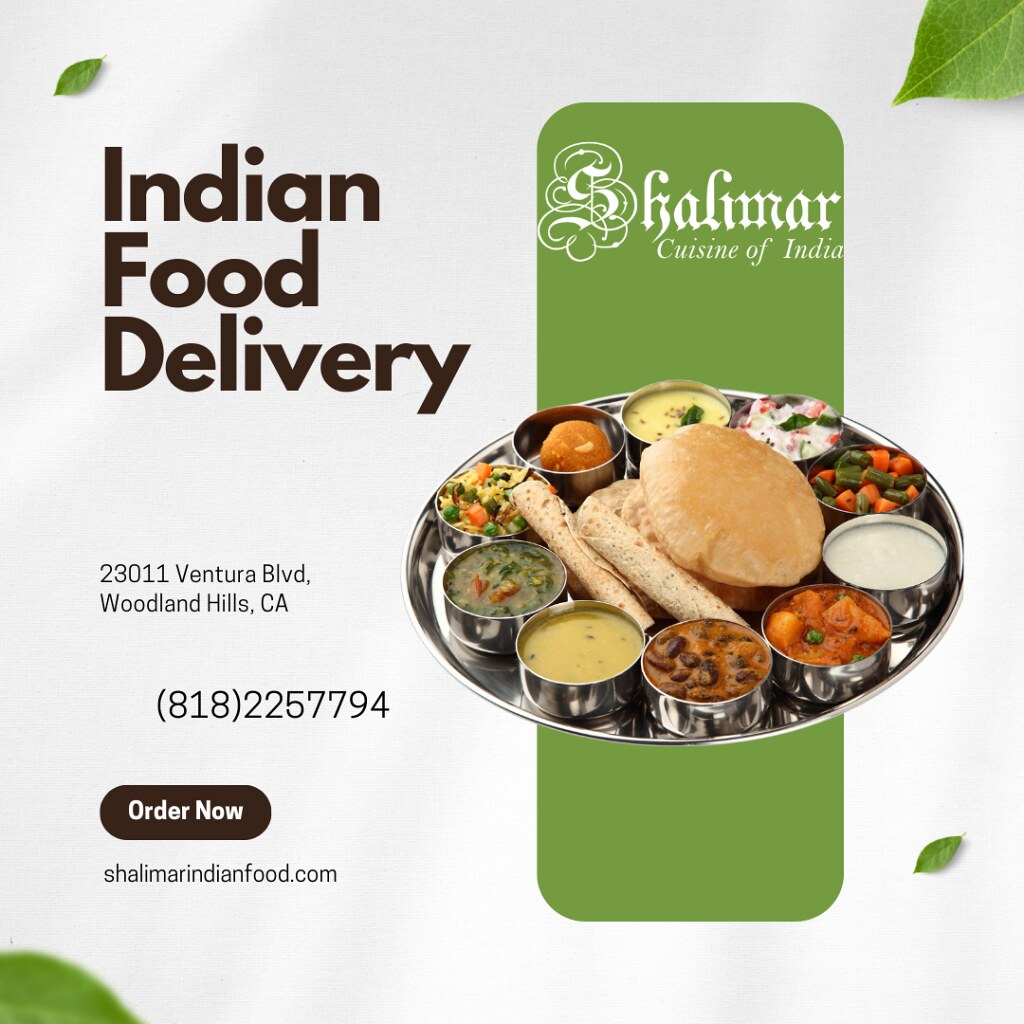 Indian Food Delivery A Taste of Tradition in Every Bite Flickr