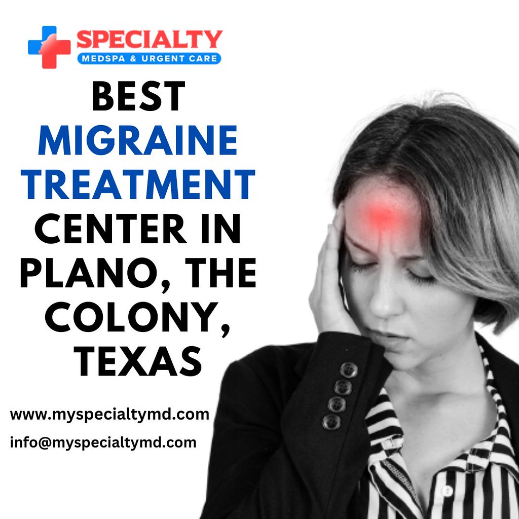 Best Migraine Treatment Center in Plano, The Colony, Texas… Flickr