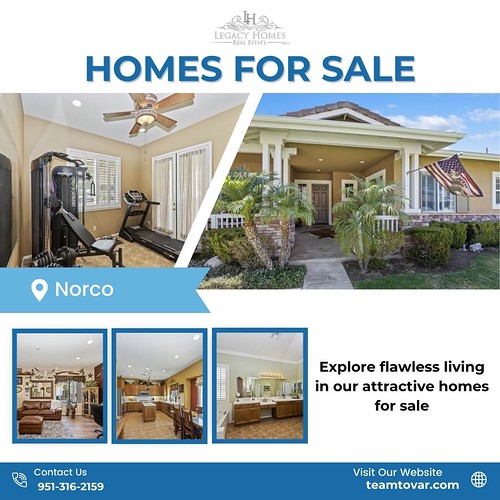 Homes For Sale in Norco Legacy Homes' real estate agents p… Flickr