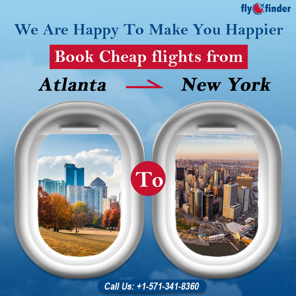Book Cheap Flight From Atlanta to New York FlyOfinder Flickr