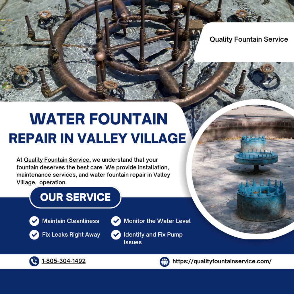 Water Fountain Repair In Valley Village At Quality Fountai… Flickr