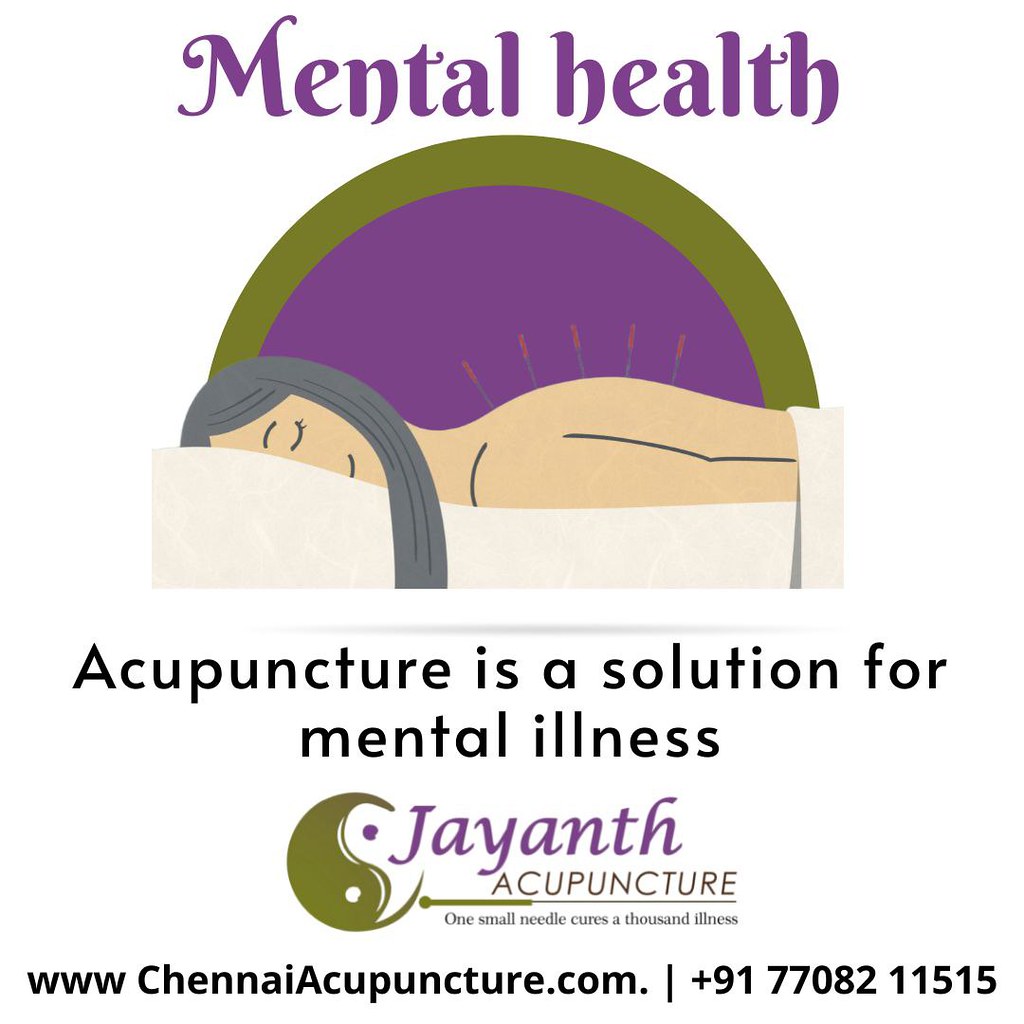 AcupunctureTreatmentforMentalHealth Chennai Jayanth Acupuncture