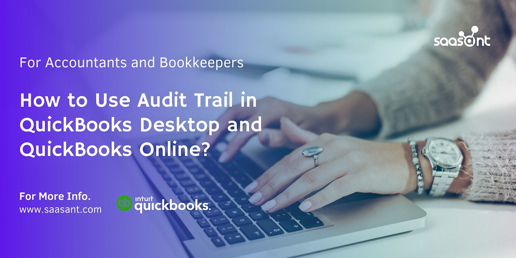 How to Use Audit Trail in QuickBooks Desktop and QuickBook… Flickr