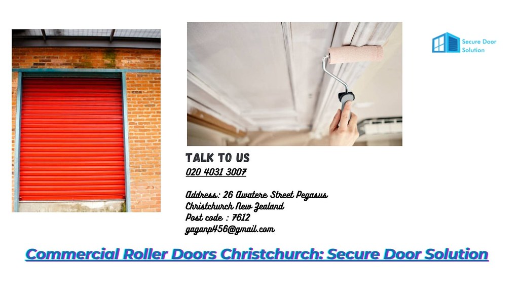 Commercial Roller Doors Christchurch Secure Door Solution… Flickr