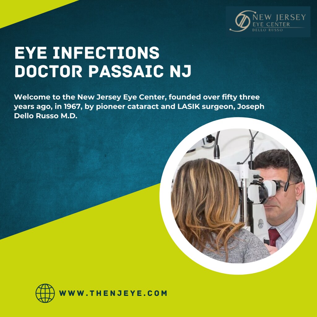 Eye Infections Doctor Passaic to the New Jersey Ey… Flickr