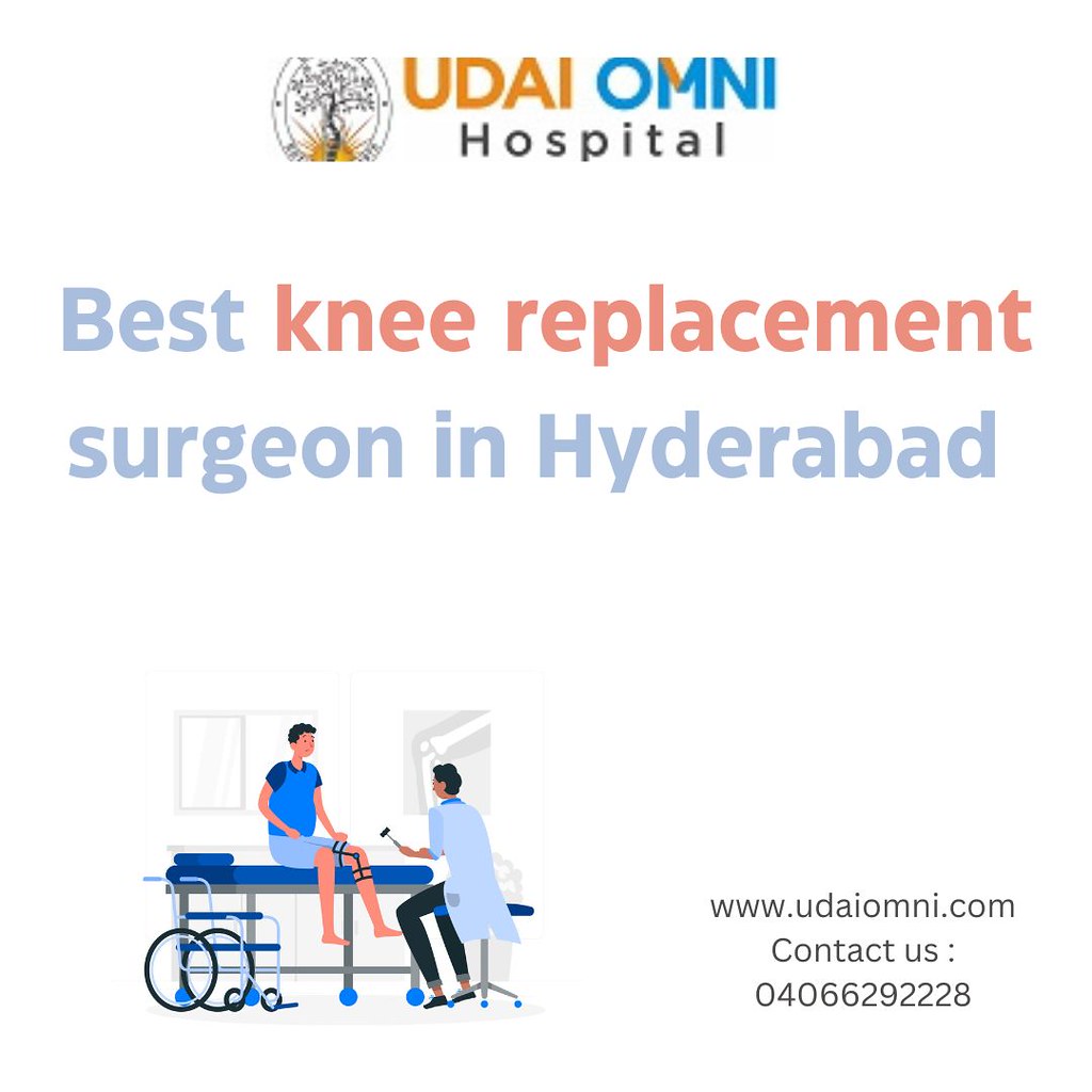 Best knee replacement surgeon in Hyderabad 1 At Udai Omn… Flickr
