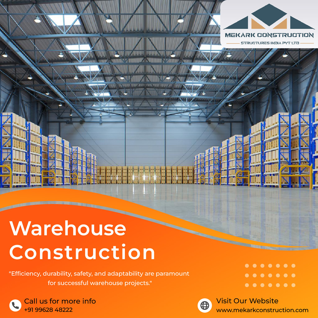 Warehouse Contractors in Chennai Mekark Construction Flickr