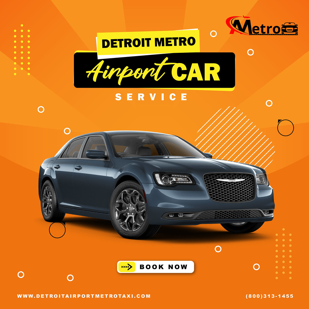 Detroit Metro Airport Car Service for a Luxurious Transpor… Flickr