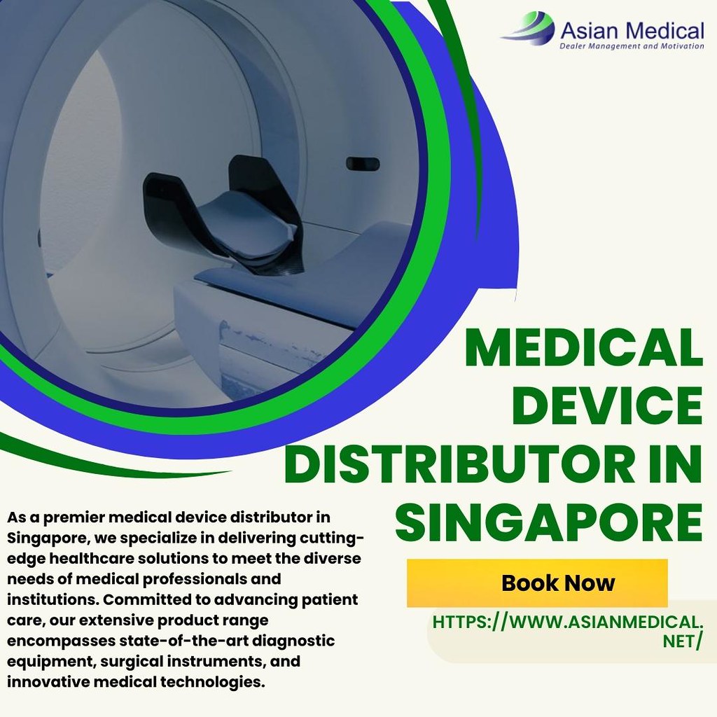 Medical Device Distributor in Singapore 1 As a premier m… Flickr