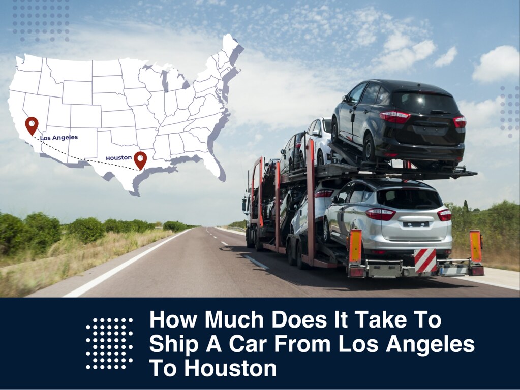How much does it take to ship a car from Los Angeles to Ho… Flickr