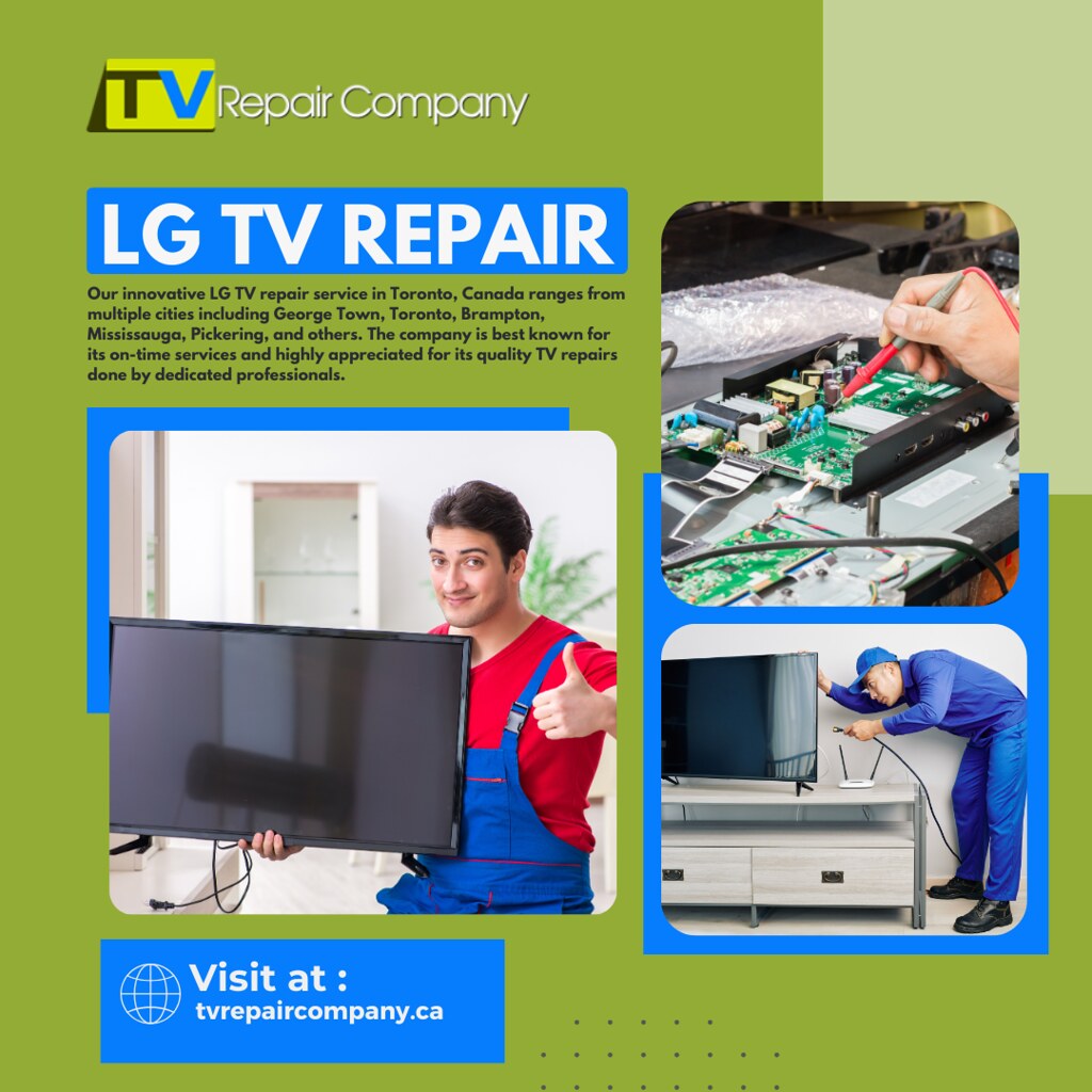 Expert LG TV Repair Services in Toronto Your Trusted Loc… Flickr