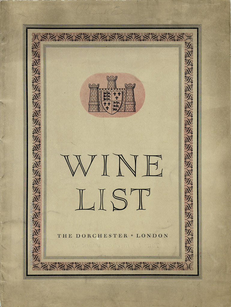 Wine List The Dorchester London 1949 Flickr