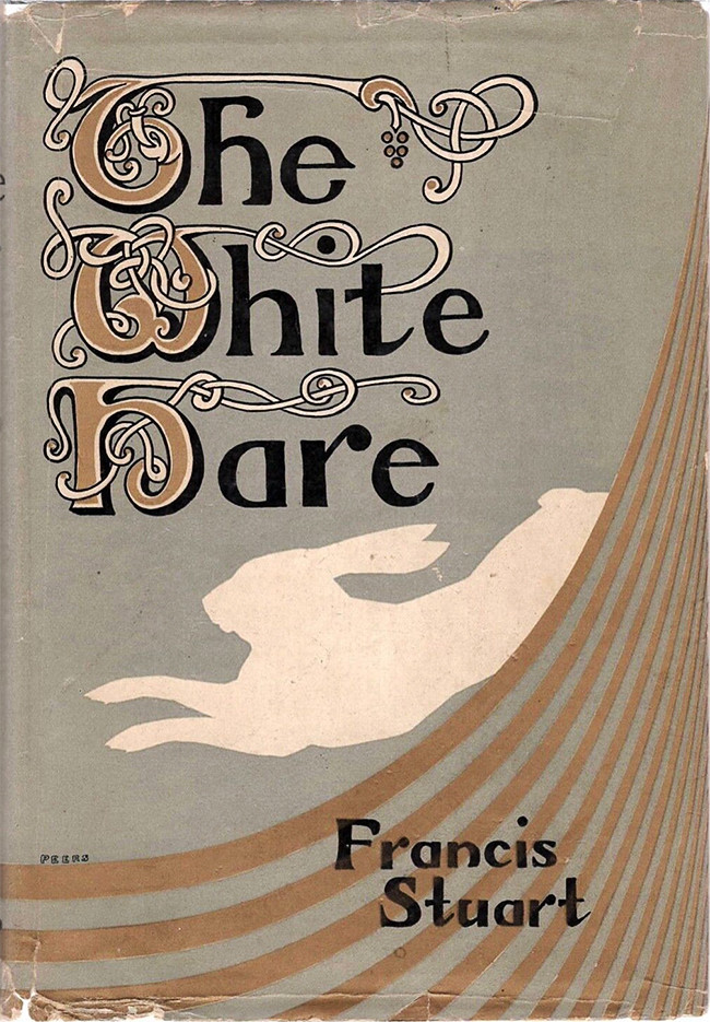 Francis Stuart The White Hare (1936, The Macmillan Compa… Flickr