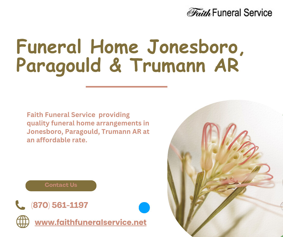 Funeral Home Jonesboro, Paragould & Trumann AR Faith Funer… Flickr