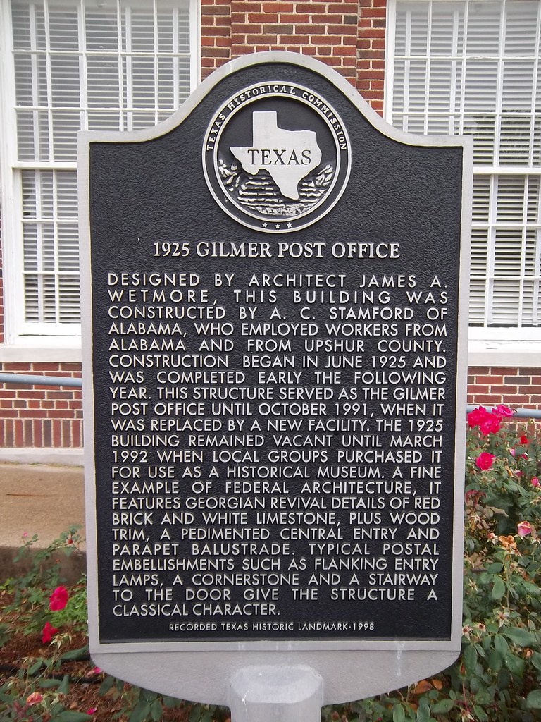 1925 Post Office, Gilmer, Texas Historical Marker Designed… Flickr