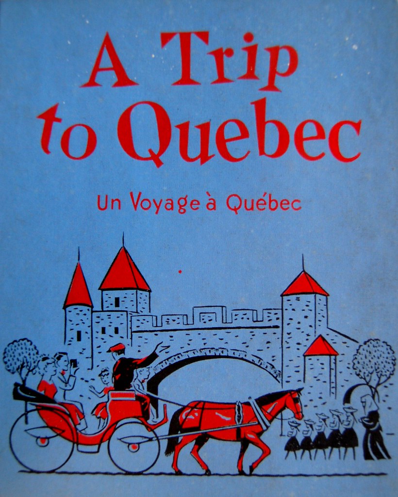 Book cover for A Trip to Quebec Un Voyage à Québec Flickr