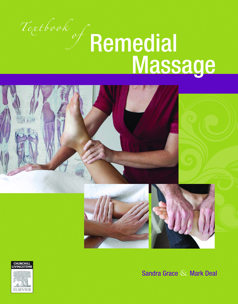 Textbook of Remedial Massage Grace A comprehensive, prac… Flickr