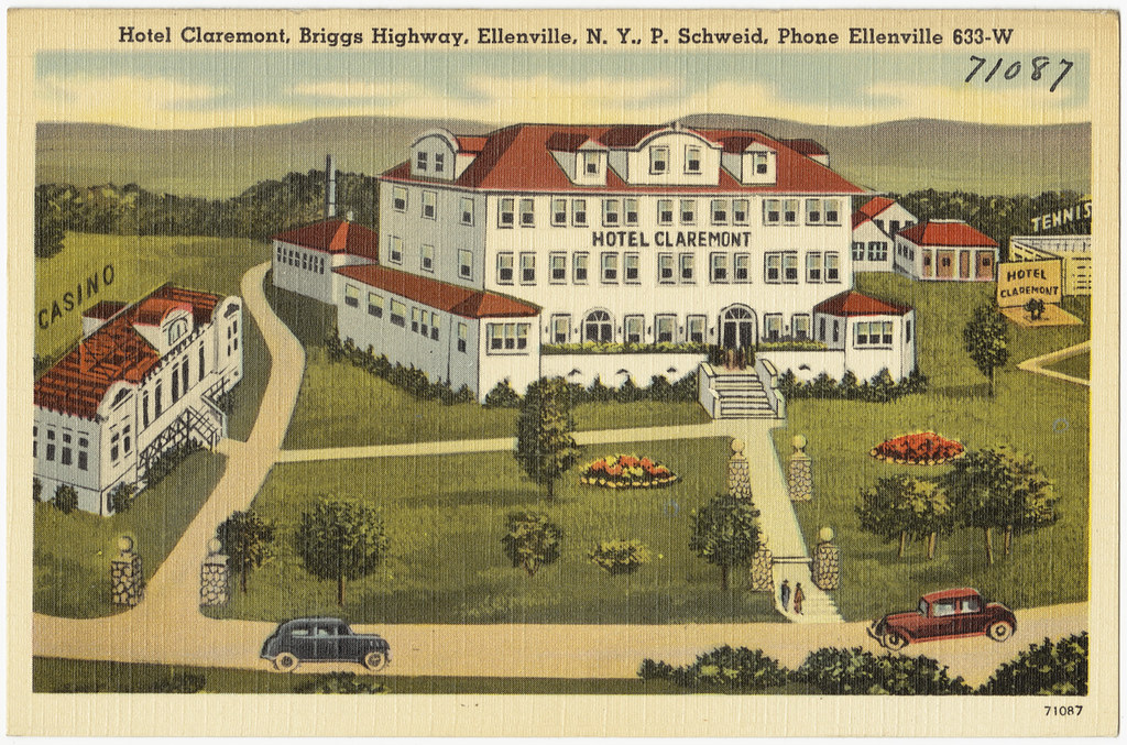 Hotel Claremont, Briggs Highway, Ellenville, N. Y., P. Sch… Flickr
