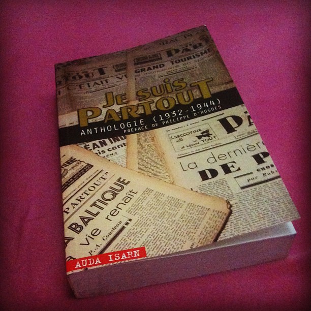 Je suis partout, anthologie (19321944) livre à lire au … Flickr