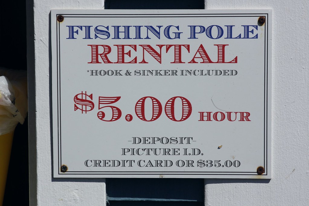 Can You Spare a Five? Fishing pole rental sign on the pier… Flickr