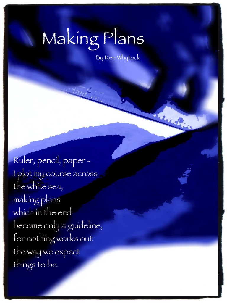 Poem "Making Plans" A poem inspired by the image I captur… Flickr