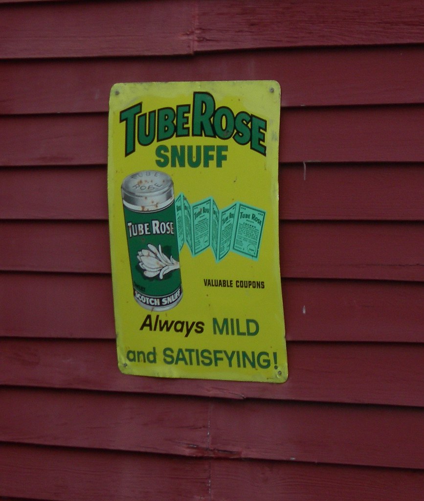 Tube Rose Snuff Sign Located in historic Talmo Jimmy
