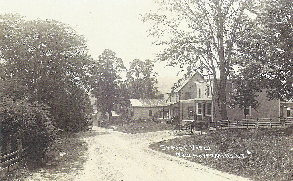 Street View 2, New Haven Mills, Vermont c1900 From Erma K… Flickr