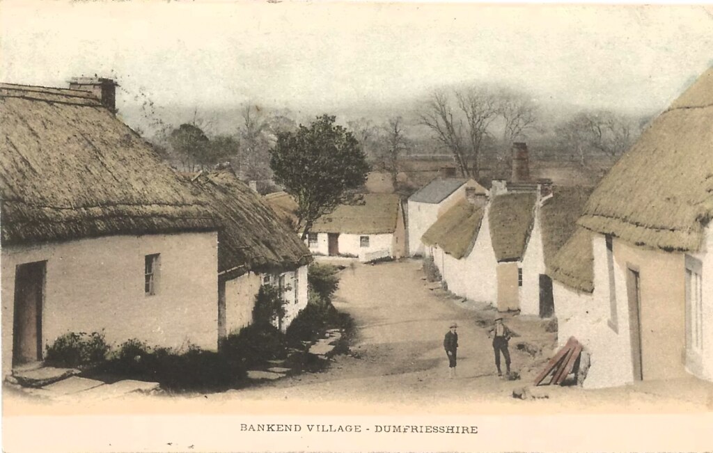 Bankend Village near Dumfries circa 1900 johnkerr98/photostream Flickr
