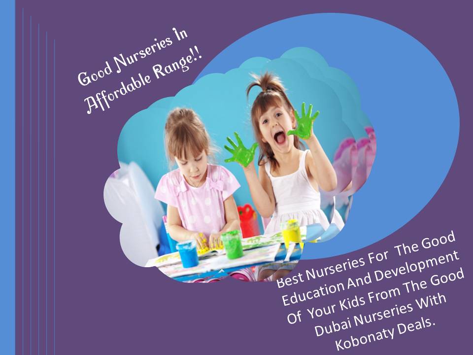nurseries in dubai Good Nurseries In Affordable Range by K… Flickr